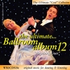 Ultimate Ballroom Album 12 (2CD)
