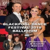 2018 Blackpool Dance Festival - Ballroom (2DVD)